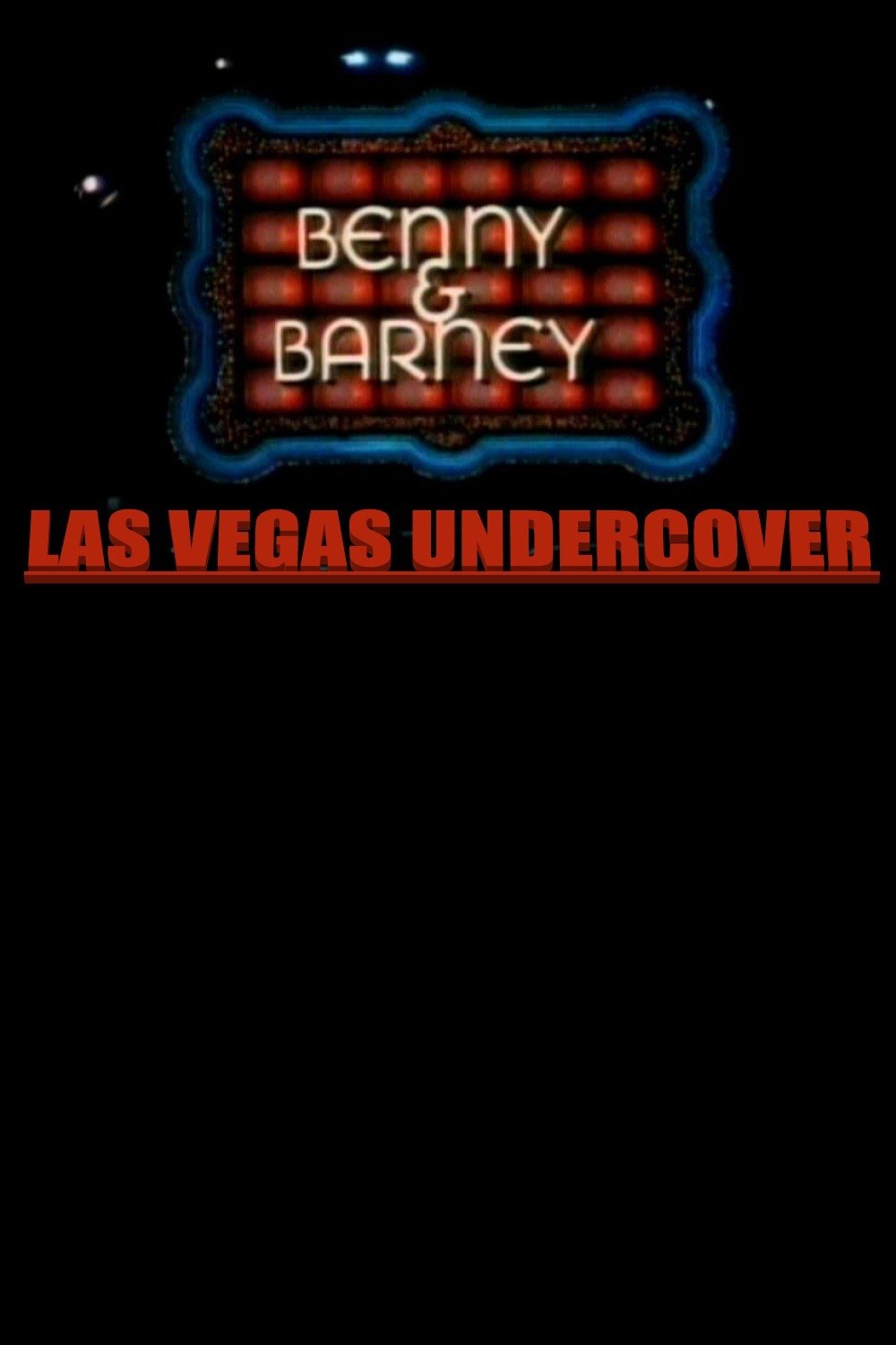Постер Benny & Barney: Las Vegas Undercover